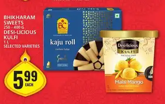 Food Basics Bhikharam sweets or desi-licious kulfi offer