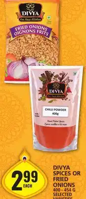 Food Basics Divya spices or fried onions offer