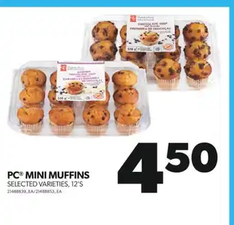Real Canadian Superstore Pc mini muffins, 12's offer