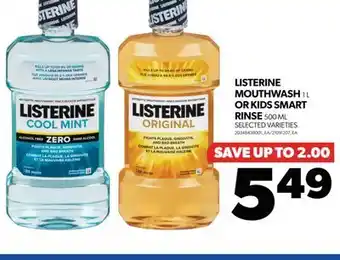Real Canadian Superstore Listerine mouthwash, 1 l or kids smart rinse, 500 ml offer
