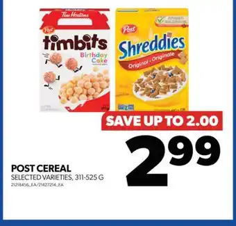 Real Canadian Superstore Post cereal, 311-525 g offer