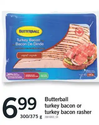 Fortinos Butterball turkey bacon or turkey bacon rasher 300/375 g offer