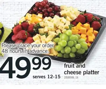 Fortinos Fruit and cheese platter, serves 12-15 offer