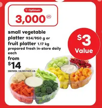 Independent Grocer Small vegetable platter, 934/950 g or fruit platter, 1.17 kg offer