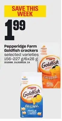 Independent Grocer Pepperidge farm goldfish crackers, 156-227 g/6x28 g offer