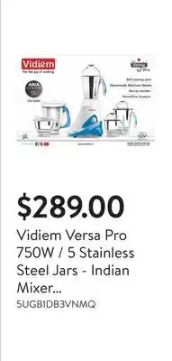 Walmart Vidiem versa pro 750w / 5 stainless steel jars - indian mixer grinder with almond nut milk juice extractor, spice & coffee gr offer