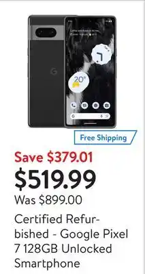 Walmart Certified refurbished - google pixel 7 128gb unlocked smartphone offer
