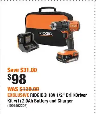 Home Depot Exclusive ridgid 18v 1/2 drill/driver kit •(1) 2.0ah battery and charger offer