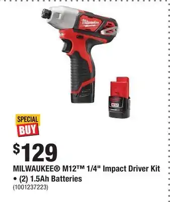 Home Depot Milwaukee m12 1/4 impact driver kit • (2) 1.5ah batteries offer