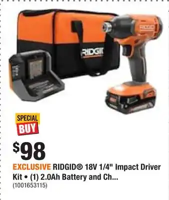 Home Depot Exclusive ridgid 18v 1/4 impact driver kit • (1) 2.0ah battery and charger offer