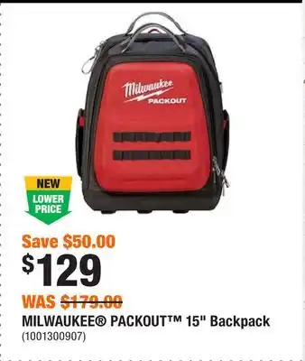 Home Depot Milwaukee packout 15 backpack offer
