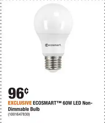 Home Depot Exclusive ecosmart 60w led non-dimmable bulb offer
