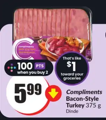Chalo FreshCo Compliments bacon-style turkey 375 g offer