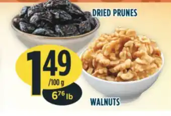 Marché Adonis Dried prunes or walnuts offer