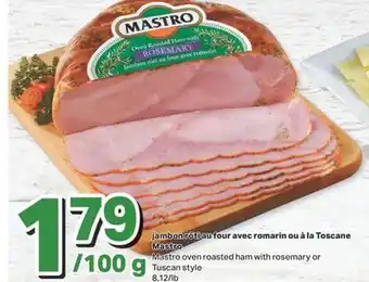 L'Intermarché Jambon rôti au four avec romarin ou à la toscane offer
