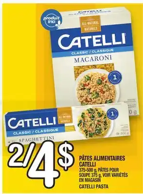 Marche Ami Pâtes alimentaires catelli | catelli pasta offer