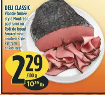 Marché Adonis Deli classic viande fumée style montréal, pastrami ou roti de boeuf offer