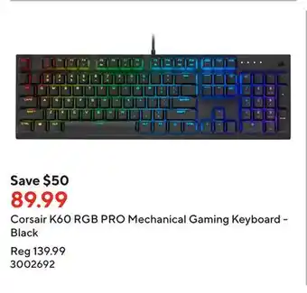 Staples Corsair k60 rgb pro mechanical gaming keyboard - black offer