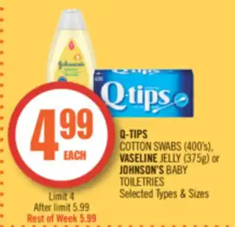 Shoppers Drug Mart Q-tips cotton swabs (400's) vaseline jelly(375g) or johnson's offer