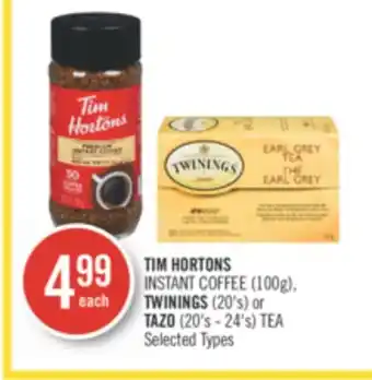 Shoppers Drug Mart Tim hortons instant coffee (100g), twinings (20's) or tazo (20's - 24's) tea offer