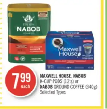 Shoppers Drug Mart Maxwell house, nabob k-cup pods (12's) or nabob ground coffee (340g) offer