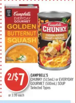 Shoppers Drug Mart Campbell's chunky (515ml) or everyday gourmet (500ml) soup offer