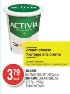 Shoppers Drug Mart Danone activia yogurt (650g) or no name cream cheese (227g - 250g) offer