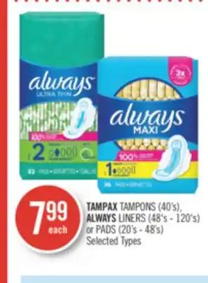 Shoppers Drug Mart Tampax tampons (40's), always liners (48's - 120's) or pads (20's - 48's) offer