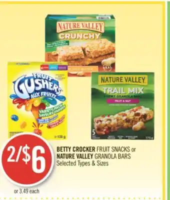 Shoppers Drug Mart Betty crocker fruit snacks or nature valley granola bars offer