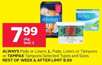 Rexall Always pads or liners, l. pads, liners or tampons or tampax tampons offer