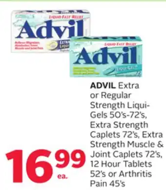 Rexall Advil extra or regular strength liqui-gels 50' s-72' s, extra strength caplets 72' s, extra strength muscle & joint caplets 7 offer