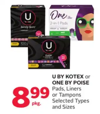 Rexall U by kotex or one by poise pads, liners or tampons offer