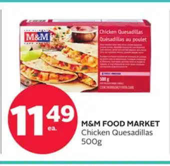 Rexall M & m food market chicken quesadillas offer