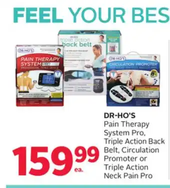 Rexall Dr-ho's pain therapy system pro, triple action back belt, circulation promoter or triple action neck pain pro offer