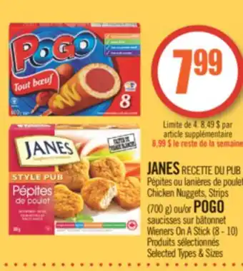 Pharmaprix Janes chicken nuggets, strips (700 g) or pogo wieners on a stick (8-10) offer