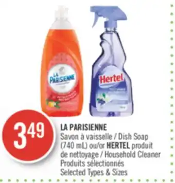 Pharmaprix La parisienne dish soap (740 ml) or hertel household cleaner offer
