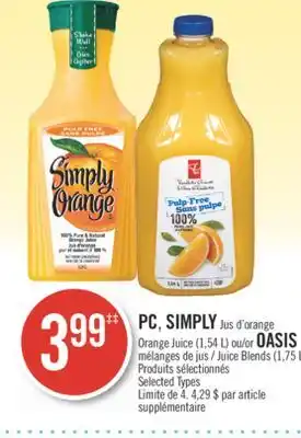 Pharmaprix Pc, simply orange juice (1,54 l) or oasis juice blends (1,75 l offer