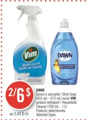 Pharmaprix Dawn dish soap (431 ml - 473 ml) or vim household cleaner (700 ml - 1 l) offer