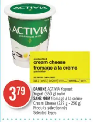 Pharmaprix Danone activia yogurt (650 g) or no name cream cheese (227 g - 250 g) offer