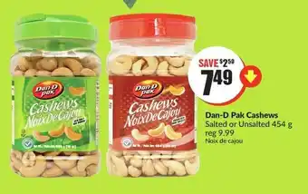 FreshCo Dan-D Pak Cashews Salted or Unsalted 454g offer