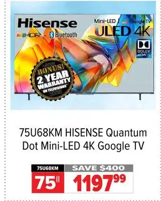 2001 Audio Video Hisense quantum dot mini-led 4k google tv 75 offer
