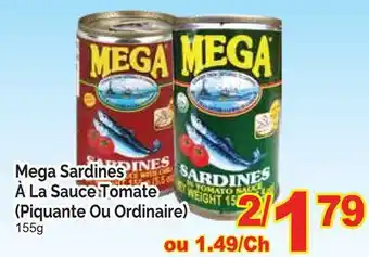 T&T Supermarket Mega sardines à la sauce tomate (piquante ou ordinaire), 155g offer