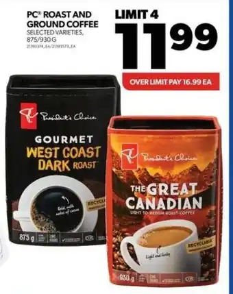 Real Canadian Superstore PC ROAST AND GROUND COFFEE 875-930G offer