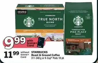 IGA STARBUCKS Roast & Ground Coffee 311-340g or K-Cup Pods 10 pk offer