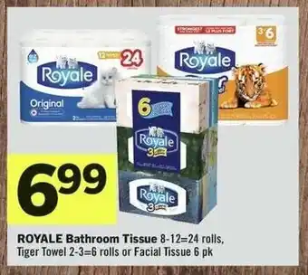 IGA ROYALE Bathroom Tissue 8-12-24 rolls, Tiger Towel 2-3-6 rolls or Facial Tissue 6 pk offer