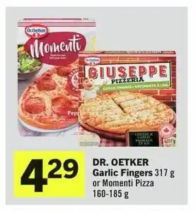 IGA DR. OETKER Garlic Fingers 317g or Momenti Pizza 160-185g offer