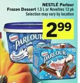 IGA NESTLÉ Parlour Frozen Dessert 1.5 L or Novelties 12 pk offer