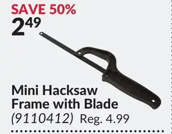 Princess Auto Mini hacksaw frame with blade offer