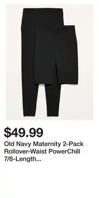 Old Navy Old navy maternity 2-pack rollover-waist powerchill 7/8-length leggings & biker shorts offer