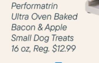 Petvalu Performatrin ultra oven baked bacon & apple small dog treats offer